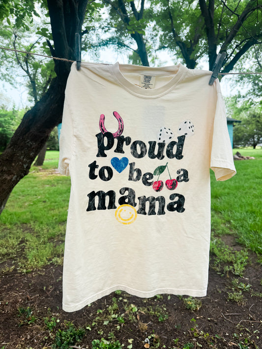 Proud to be a Mama Graphic